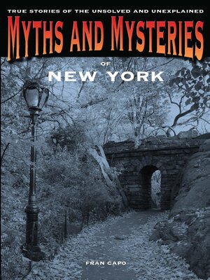 cover image of Myths and Mysteries of New York